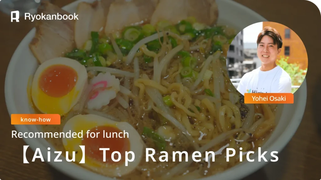 Aizuwakamatsu’s Best Ramen Spots: From Classic Soy Sauce to Creative Bowls