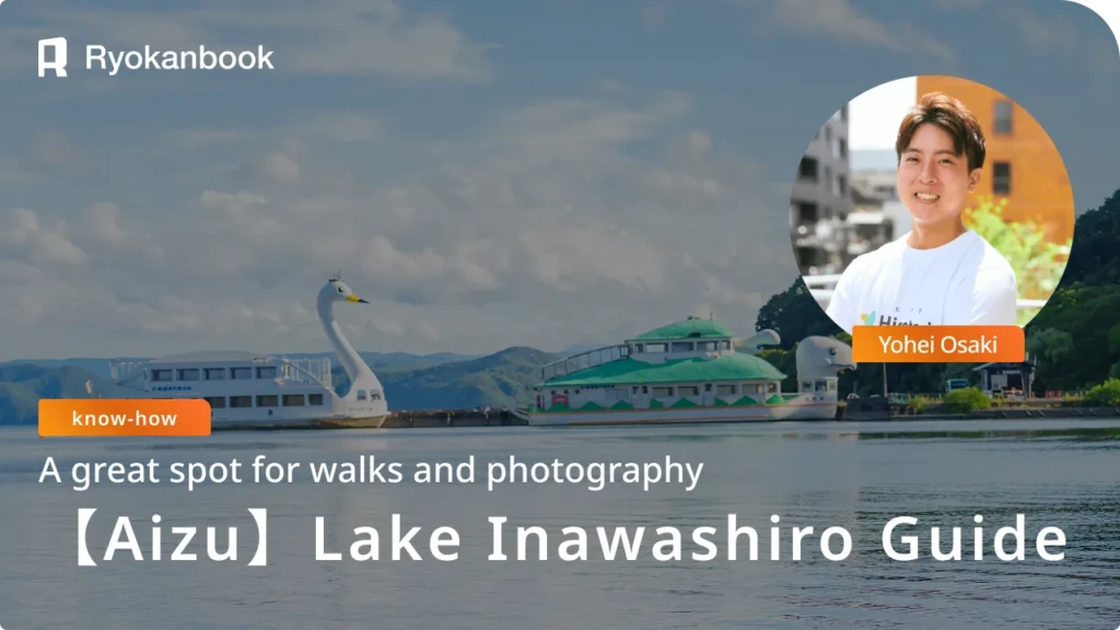 Scenic Spots Around Lake Inawashiro: A Guide to Breathtaking Views and Access