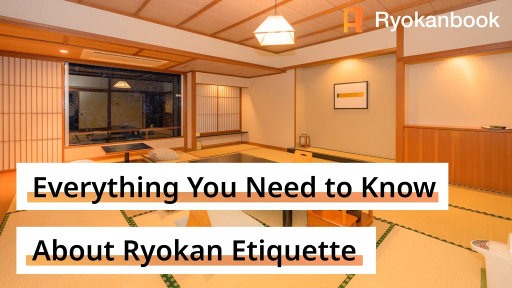 Ryokan Etiquette and Manners