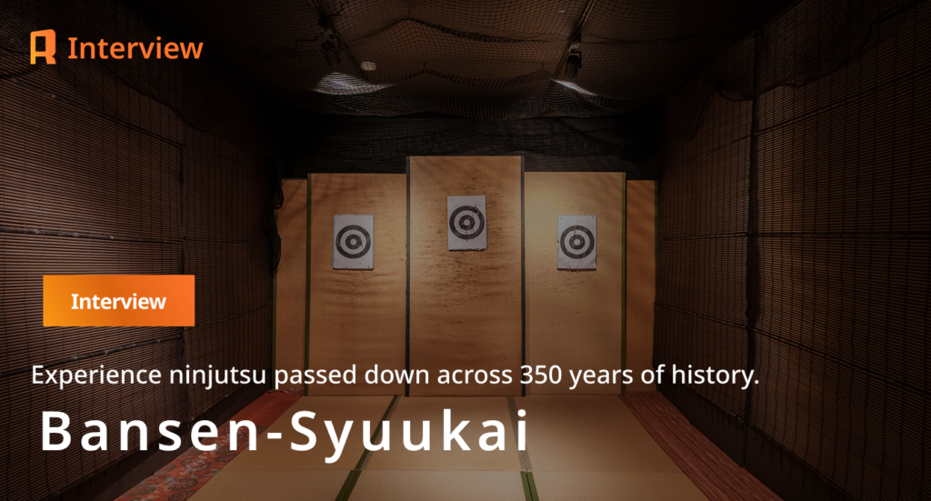 [Mie, Iga] Experience Real Ninjutsu “Bansenshukai,” a New Experiential Facility Born from Historical Ninjutsu Texts